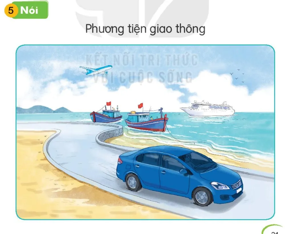 máy bay trên trời, tàu thuyền trên biển, ô tô chạy trên đường ven biển.
