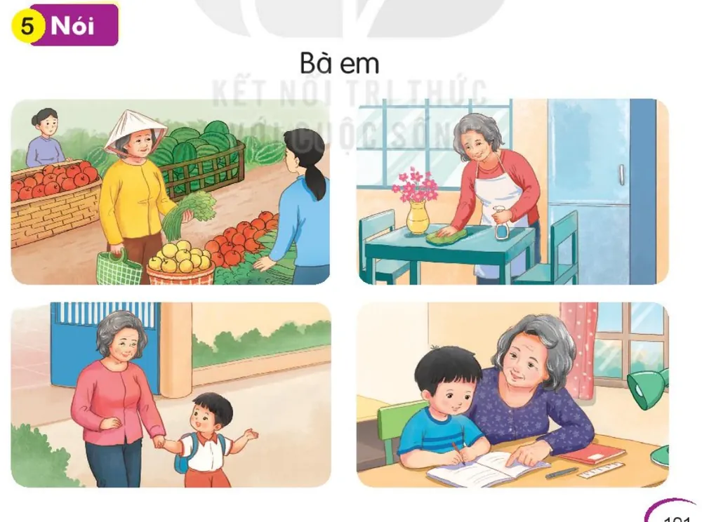 bà đi chợ, bà lau bàn, bà dắt cháu đi học, bà kèm cháu học bài.