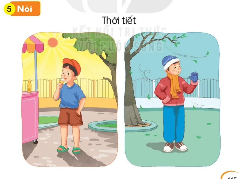 bạn nhỏ ăn kem dưới trời nắng; bạn nhỏ mặc áo ấm, quàng khăn giữa trời gió lạnh.